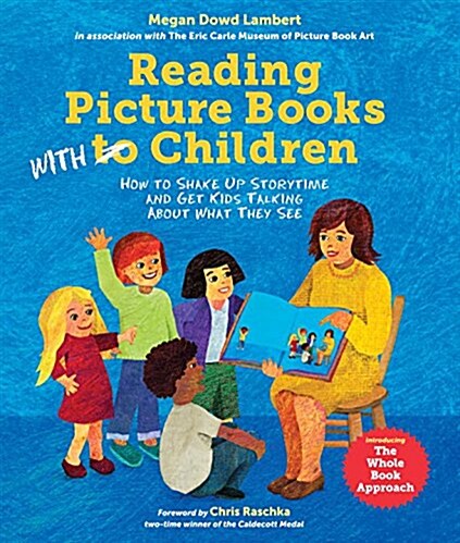[중고] Reading Picture Books with Children: How to Shake Up Storytime and Get Kids Talking about What They See (Hardcover)