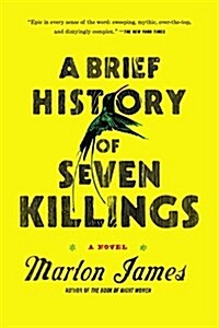 (A) Brief History of Seven Killings : a novel