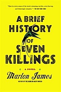 A Brief History of Seven Killings (Booker Prize Winner) (Paperback)