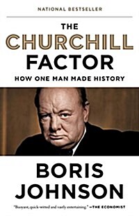 The Churchill Factor: How One Man Made History (Paperback)