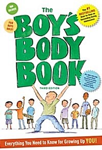 The Boys Body Book: Everything You Need to Know for Growing Up You (Paperback, 3)