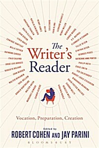 The Writers Reader: Vocation, Preparation, Creation (Paperback)