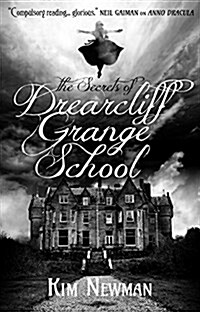 The Secrets of Drearcliff Grange School (Paperback)