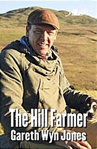 Hill Farmer, The - Gareth Wyn Jones (Paperback)