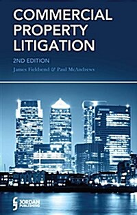 Commercial Property Litigation (Package, 2 New edition)