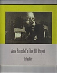 Aline Barnsdalls Olive Hill Project: Frank Lloyd Wright Sketches and Drawings, Edmund Teske Photographs (Paperback)