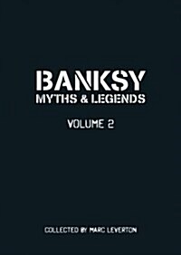 Banksy Myths and Legends Volume II (Paperback)