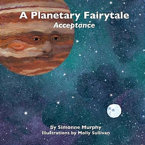 A Planetary Fairytale: Acceptance (Paperback)