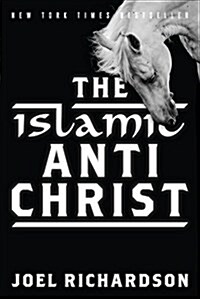 The Islamic Antichrist (Paperback, Reprint)
