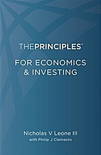 The Principles for Economics & Investing (Hardcover)