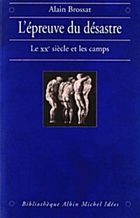 Epreuve Du Desastre (L) (Paperback)