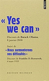 Yes We Can . Discours de Barack Obama, Candidat La PRSidence Des Etats-Unis DAmrique Nashua (New Hampshire), Le 8 Janvier 2008. (Paperback)