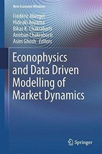 Econophysics and data driven modelling of market dynamics