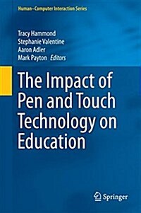 The Impact of Pen and Touch Technology on Education (Hardcover, 2015)