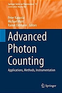 Advanced Photon Counting: Applications, Methods, Instrumentation (Hardcover, 2015)