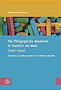 Die Konfessionalitat Der Volksschullehrerbildung in Preussen: Ein Beitrag Zum Schulkampf in Der Weimarer Republik (Paperback)