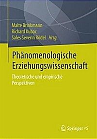 P?agogische Erfahrung: Theoretische Und Empirische Perspektiven (Paperback, 1. Aufl. 2015)