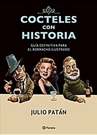 Cocteles Con Historia (Paperback)