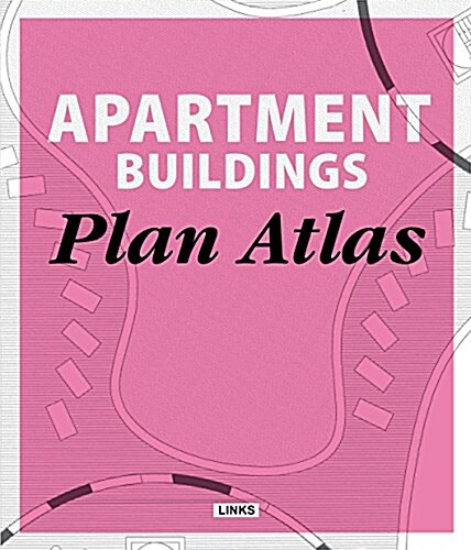 Plan Atlas: Apartment Buildings (Hardcover)