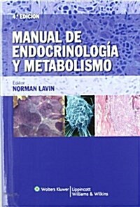 Manual de Endocrinologia y Metabolismo = Manual of Endocrinology and Metabolism (Paperback, 4)