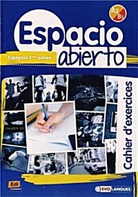 Espacio Abierto Niveau 2 Cahier DExercices (Paperback)