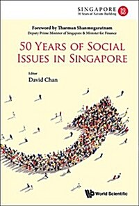 50 Years of Social Issues in Singapore (Paperback)
