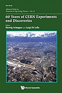 60 Years of Cern Experiments and Discoveries (Hardcover)