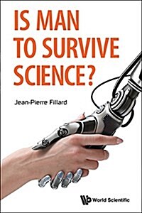 Is Man to Survive Science? (Hardcover)