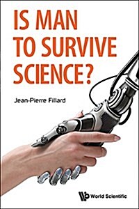 Is Man to Survive Science? (Paperback)