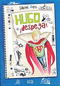 Hugo Despega!- Hugo Takes Off! (Paperback)