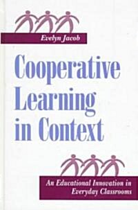 Cooperative Learning in Context: An Educational Innovation in Everyday Classrooms (Hardcover)