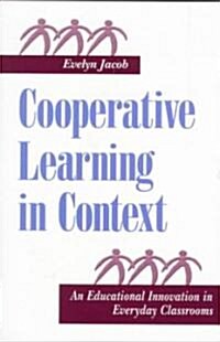 Cooperative Learning in Context: An Educational Innovation in Everyday Classrooms (Paperback)