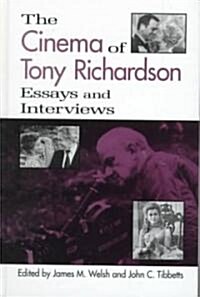 The Cinema of Tony Richardson: Essays and Interviews (Hardcover)