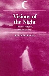 Visions of the Night: Dreams, Religion and Psychology (Paperback)
