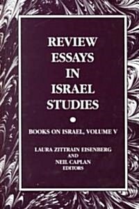 Review Essays in Israel Studies: Books on Israel, Volume V (Hardcover)