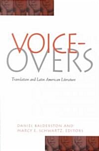 Voice-Overs: Translation and Latin American Literature (Paperback)