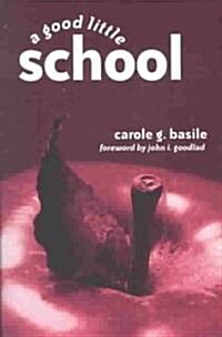 A Good Little School (Paperback)