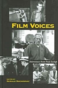 Film Voices: Interviews from Post Script (Hardcover)
