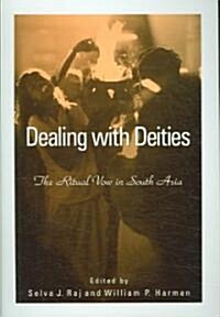 Dealing with Deities: The Ritual Vow in South Asia (Paperback)