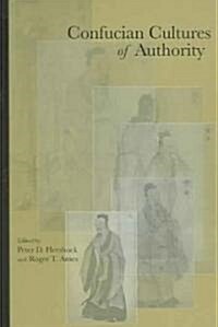 Confucian Cultures of Authority (Hardcover)