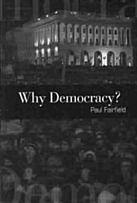 Why Democracy? (Hardcover)