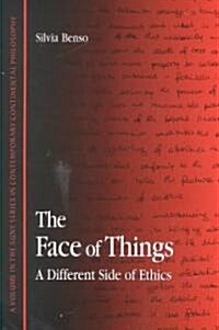 Face of Things: A Different Side of Ethics (Paperback)