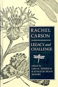 Rachel Carson: Legacy and Challenge (Hardcover)