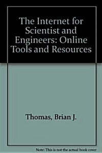 The Internet for Scientist and Engineers (Paperback)