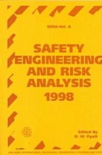 Safety Engineering and Risk Analysis 1998 (Paperback)