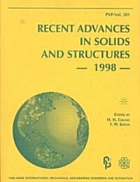Recent Advances in Solids and Structures 1998 (Paperback)