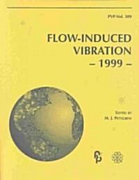 Flow-Induced Vibration (Paperback)