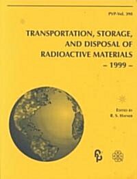 Transportation, Storage, and Disposal of Radioactive Materials (Paperback)
