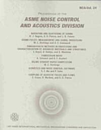 Proceedings of the Asme Noise Control and Acoustics Division (Paperback)