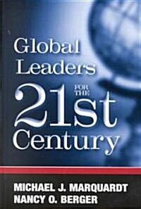 Global Leaders for the Twenty-First Century (Hardcover)